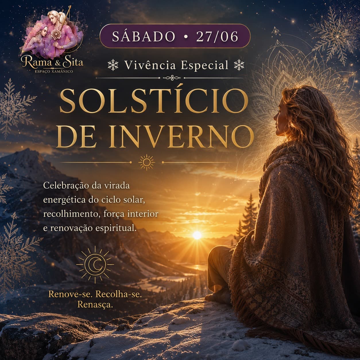 Capa: SOLSTÍCIO DE INVERNO - Celebração da virada energética do ciclo solar, recolhimento, força interior e renovação espiritual. Início oficial do Solstício: 21/06